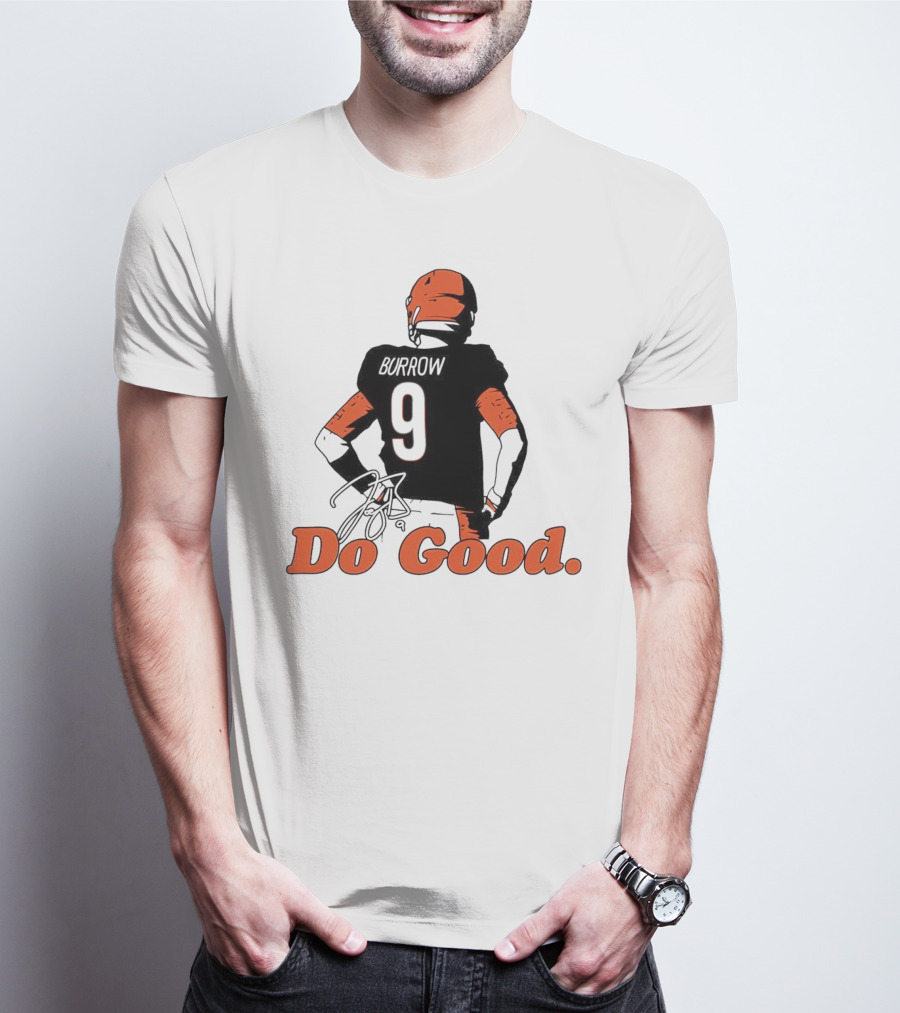 Joe Burrow Number 9 Do Good Cincinnati Bengals T-Shirt