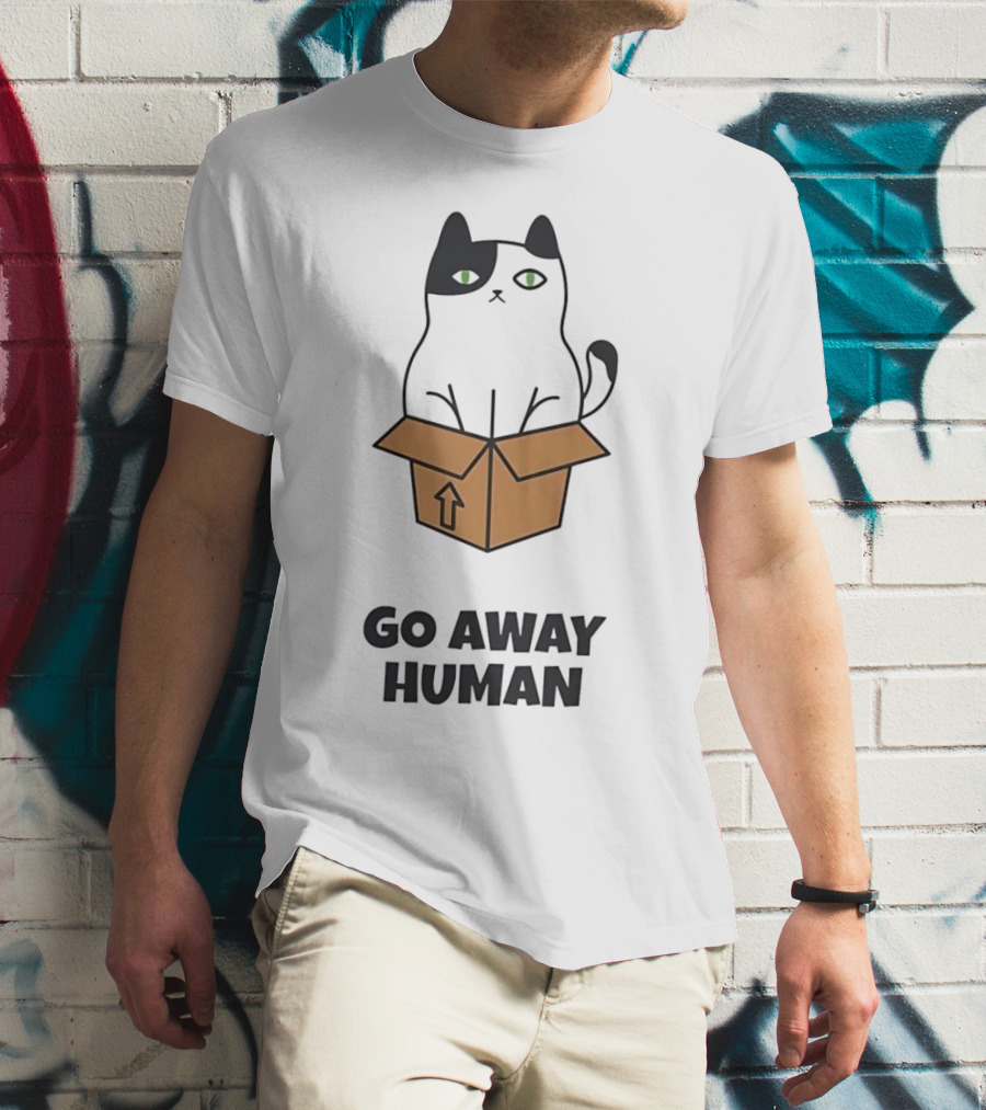 Black Cat In A Box Go Away Human T-Shirt