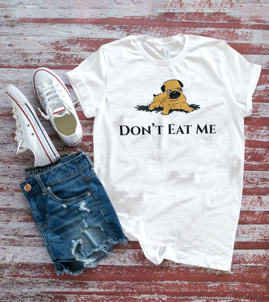 Don't Eat Me Dog T-Shirt