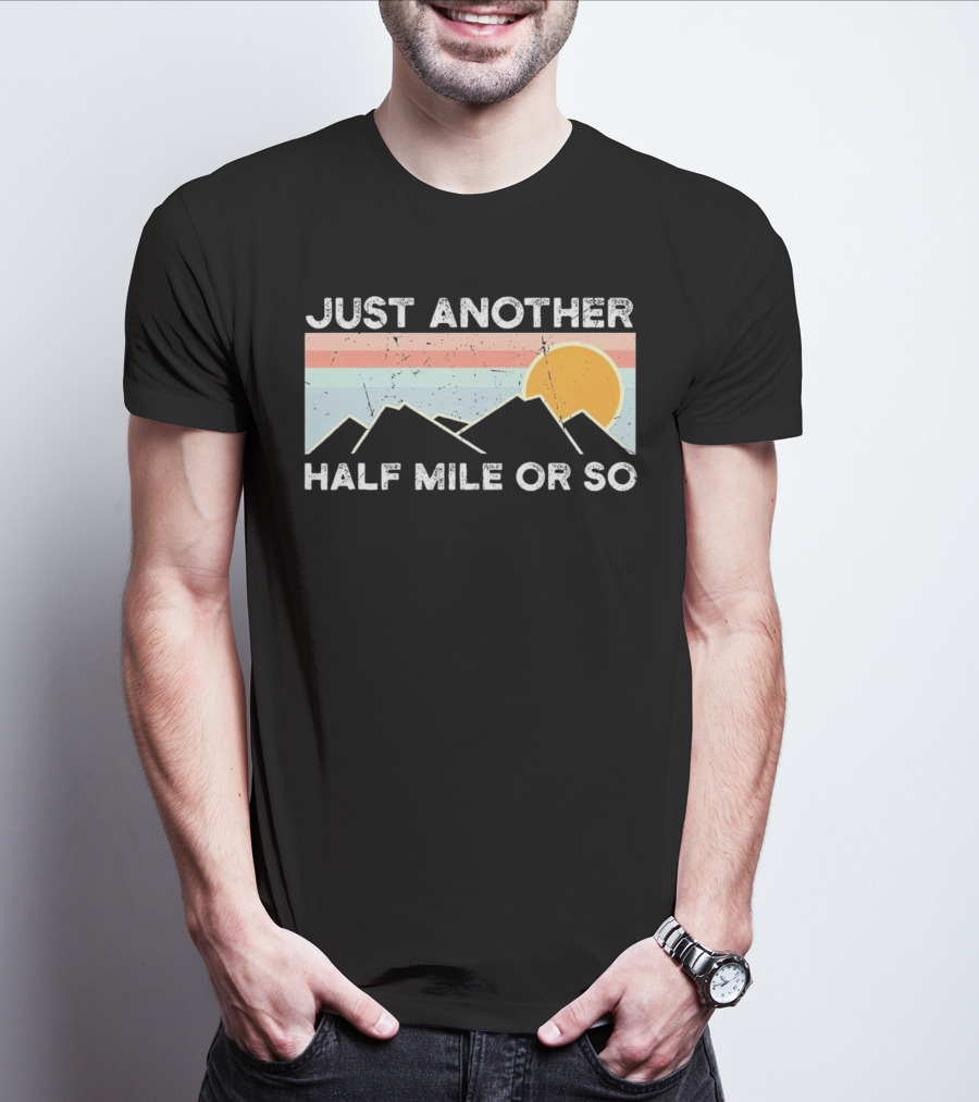 Just Another Half Mile Or So Vintage Mountains Sunset T-Shirt