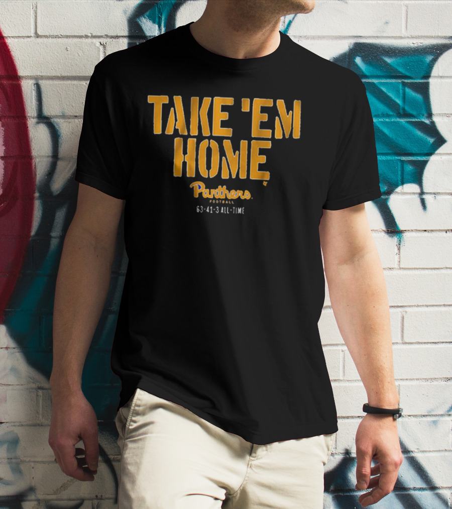 Take 'Em Home Panthers Football 63-41-3 All-Time T-Shirt
