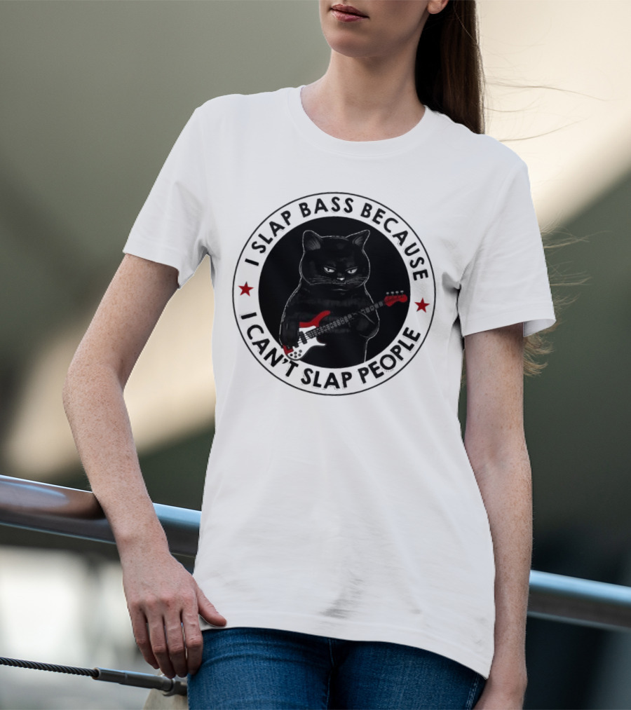 I Slap Bass Because I Can’t Slap People Guitar Cat T-Shirt