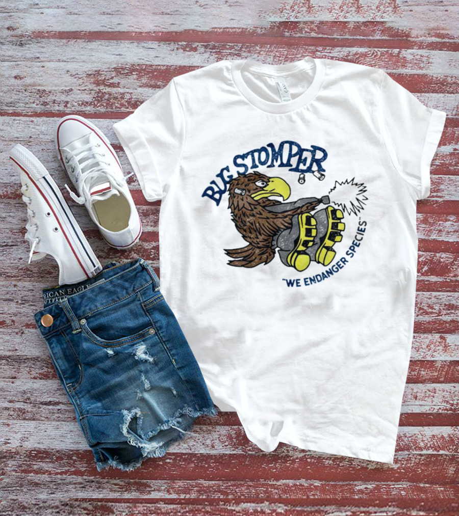 Bug Stomper We Endanger Species Eagle Stomping Boots T-Shirt
