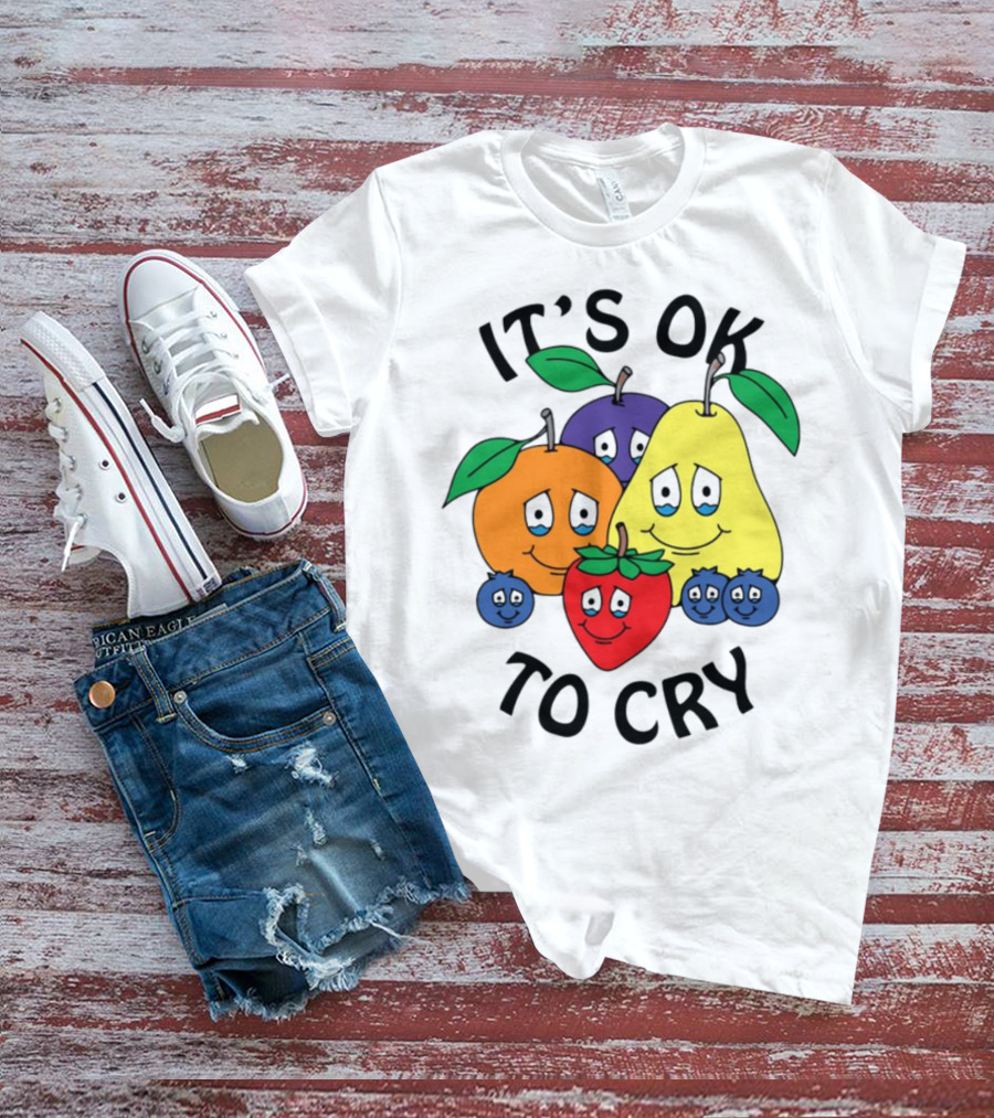 Chnge Fruits It's Ok To Cry With Smiling Cartoon Fruit Faces T-Shirt
