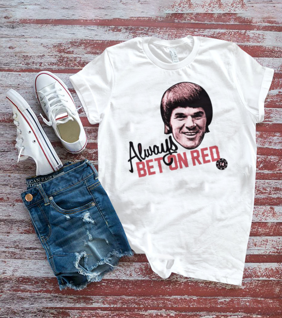 Always Bet On Red Pete Rose 14 T-Shirt
