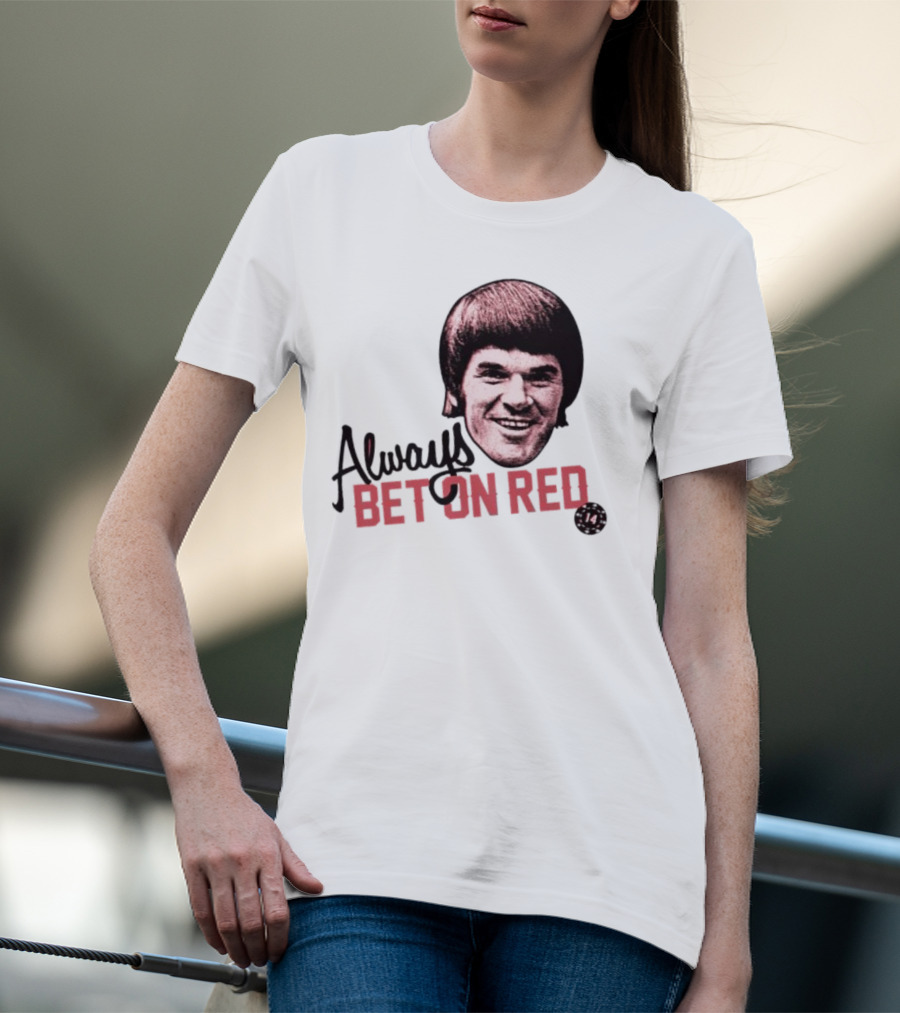 Always Bet On Red Pete Rose 14 T-Shirt