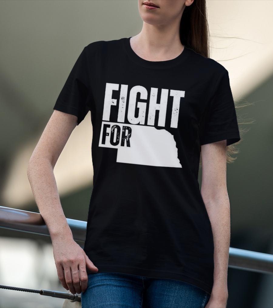 Fight For Nebraska State Passion And Pride T-Shirt