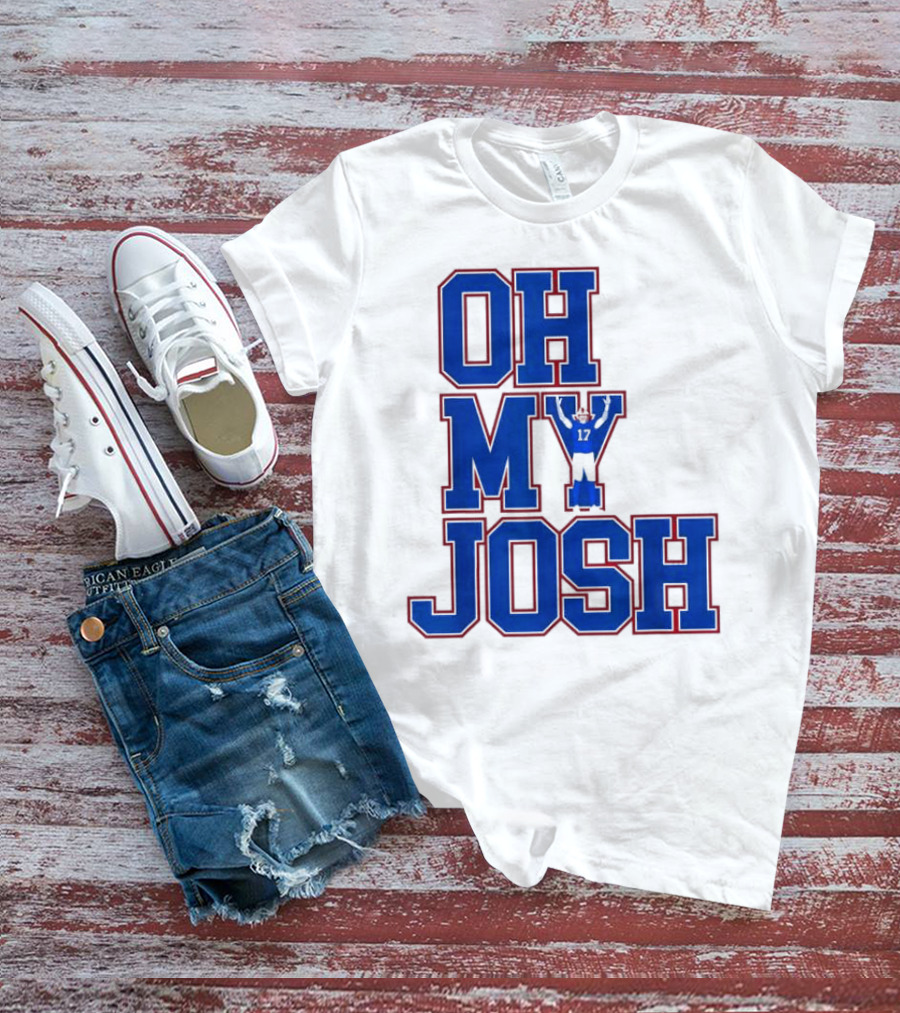 Oh My Josh Buffalo Bills Josh Allen Number 17 Football Player T-Shirt