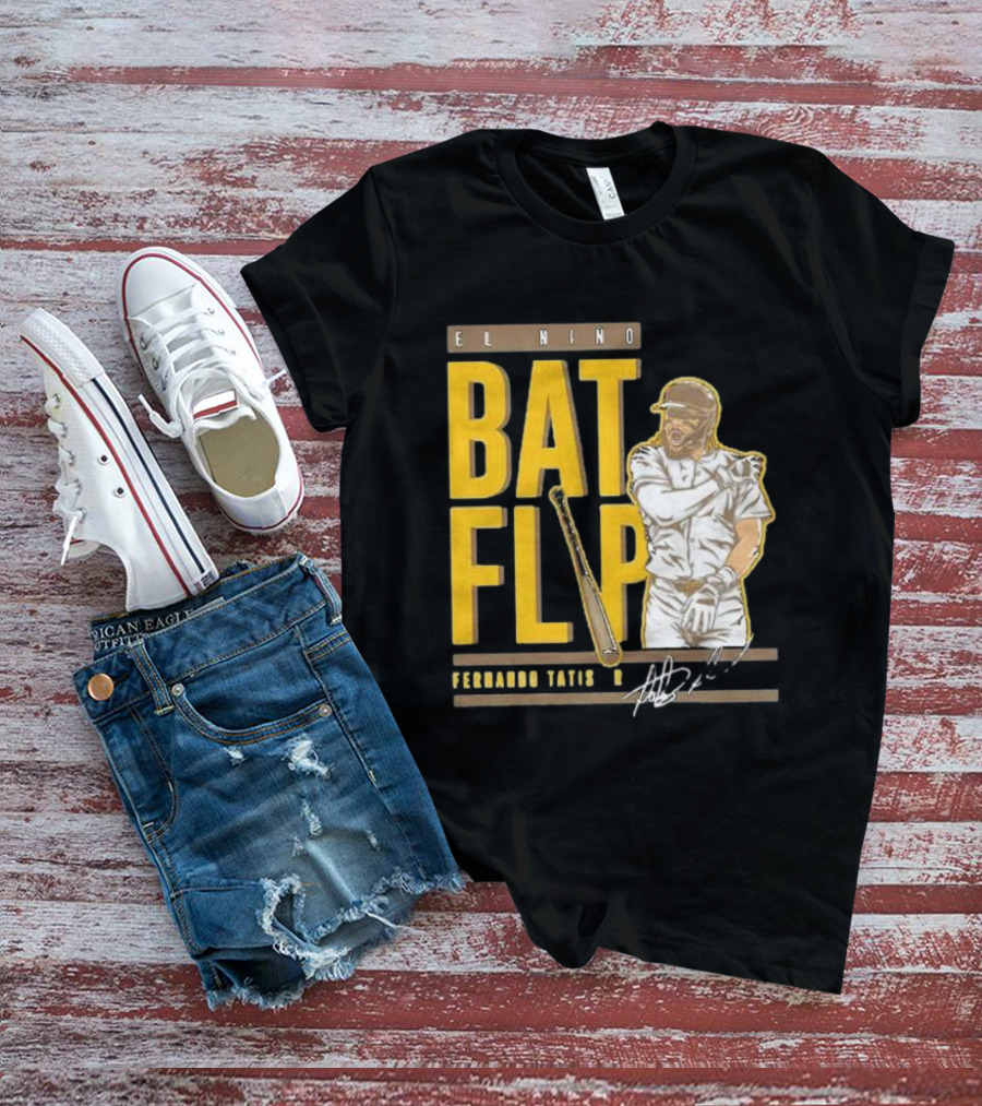 El Nino Bat Flip Fernando Tatis Jr. Signature San Diego Padres T-Shirt