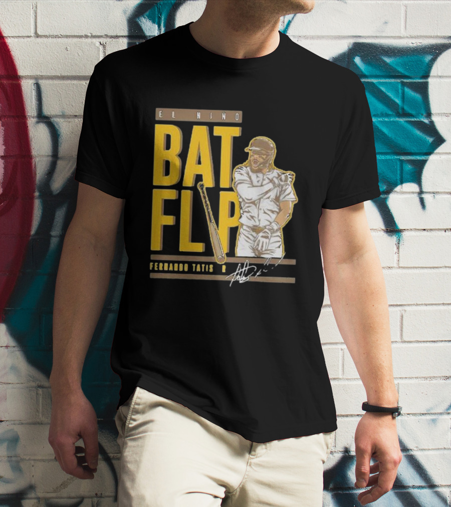 El Nino Bat Flip Fernando Tatis Jr. Signature San Diego Padres T-Shirt