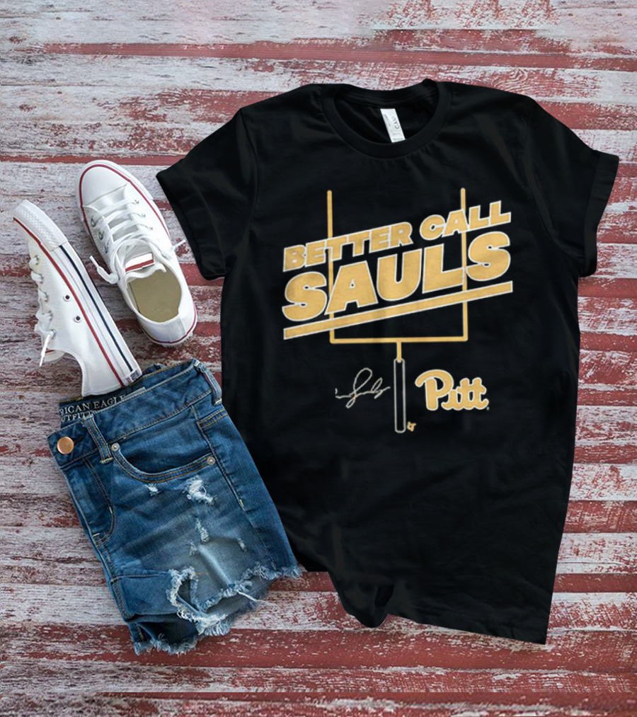 Better Call Sauls Pitt Football Ben Sauls Signature T-Shirt