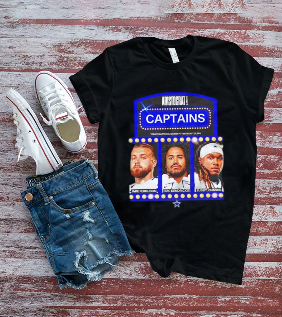 ARISTOCRAT CAPTAINS Dallas Cowboys Jake Ferguson Eric Kendricks Buddy Johnson Against Pittsburgh Steelers T-Shirt
