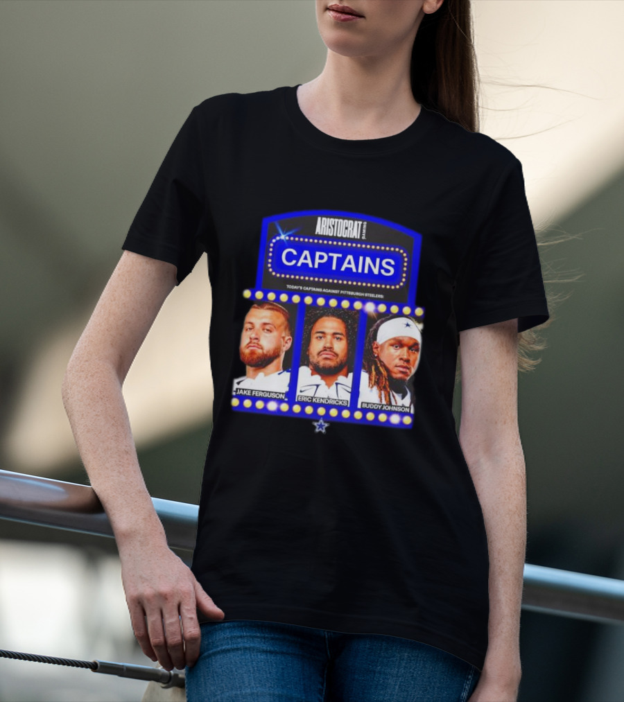 ARISTOCRAT CAPTAINS Dallas Cowboys Jake Ferguson Eric Kendricks Buddy Johnson Against Pittsburgh Steelers T-Shirt