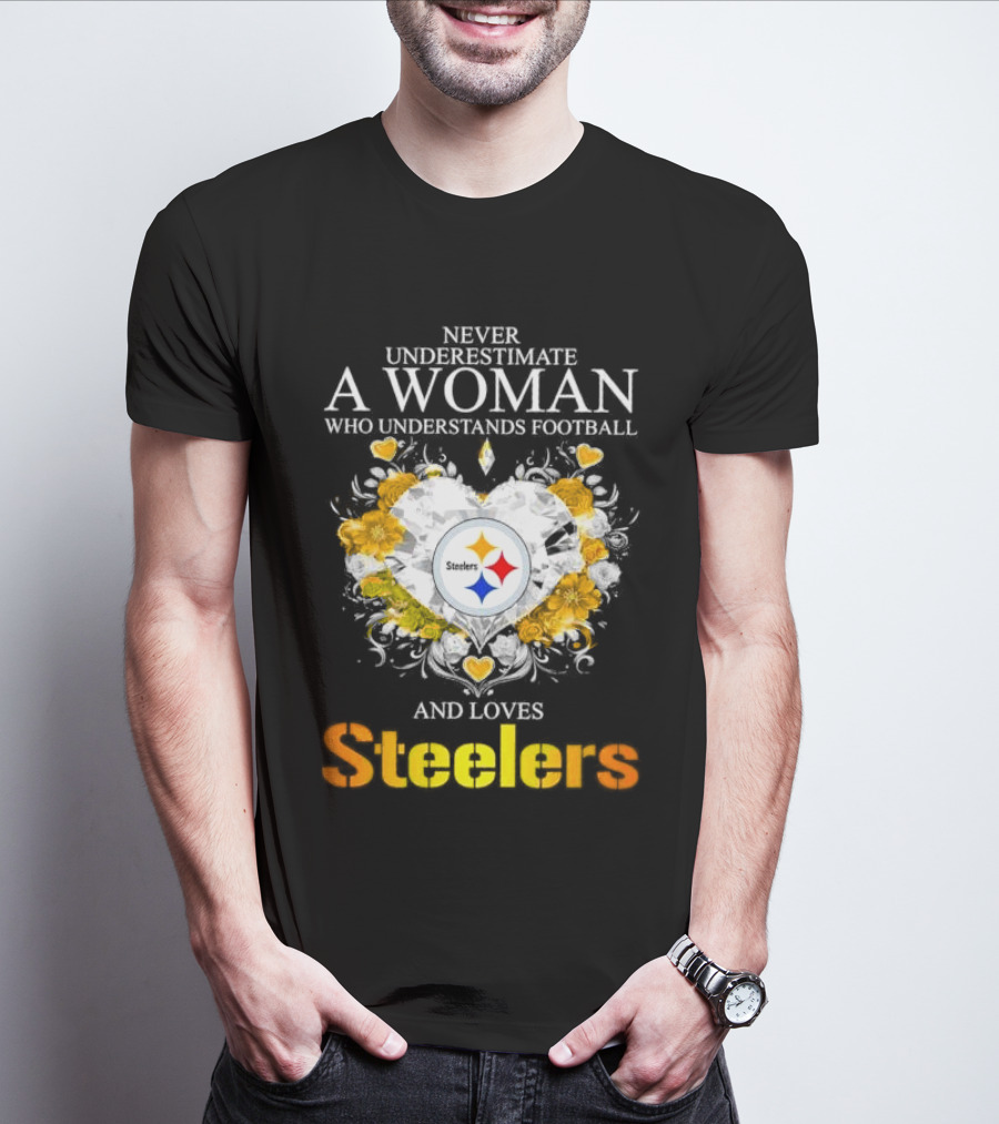 Never Underestimate A Woman Who Understands Football And Loves Steelers Crystal Heart T-Shirt