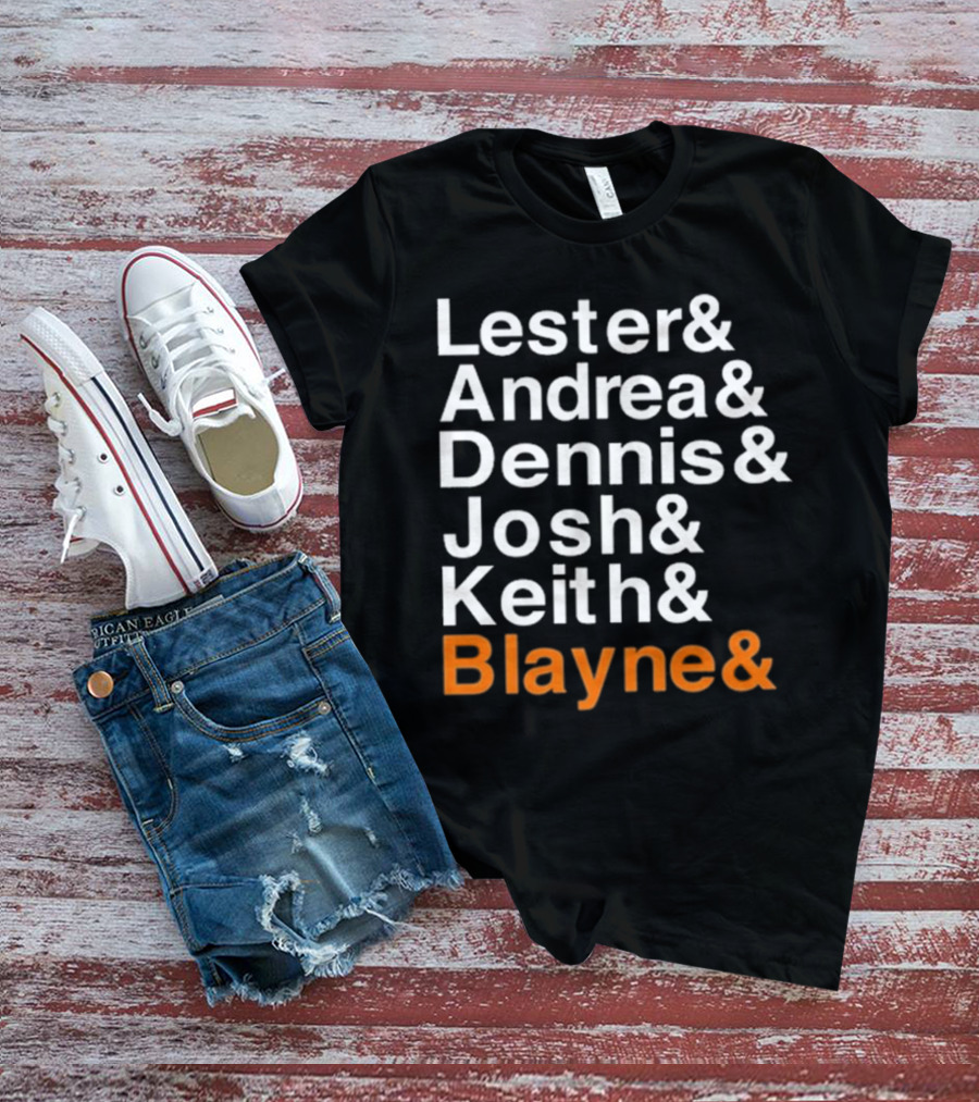 Lester Andrea Dennis Josh Keith Blayne Ampersand List T-Shirt