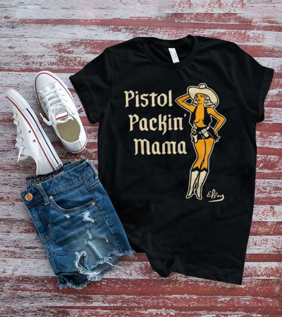 Pistol Packin’ Mama Cowgirl Illustration By ERay T-Shirt