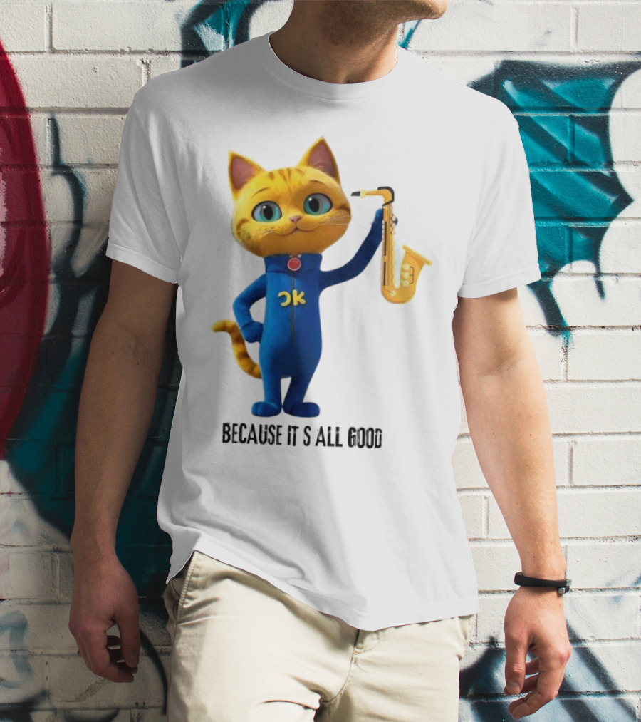 Pete The Cat With Saxophone Because It's All Good T-Shirt