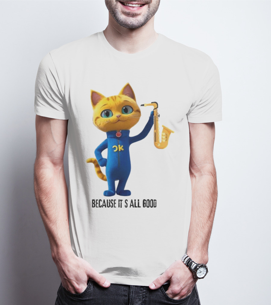 Pete The Cat With Saxophone Because It's All Good T-Shirt