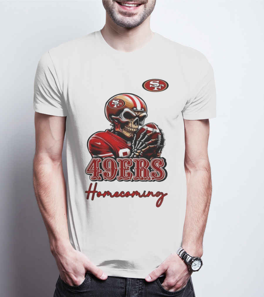 49ers Homecoming San Francisco Football T-Shirt