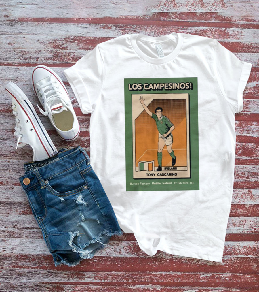 Los Campesinos Dublin Show Featuring Ireland Tony Cascarino Card At Button Factory February 8 2025 T-Shirt