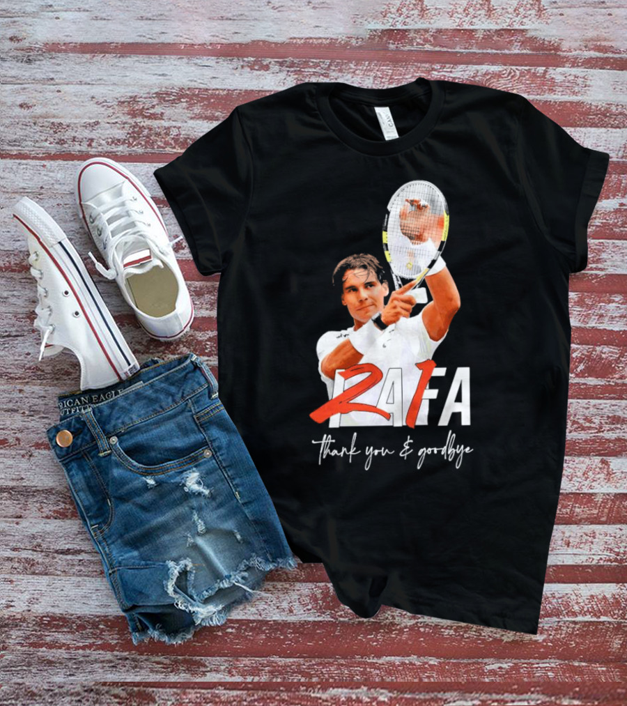 Rafa Nadal Thank You And Goodbye Tennis T-Shirt