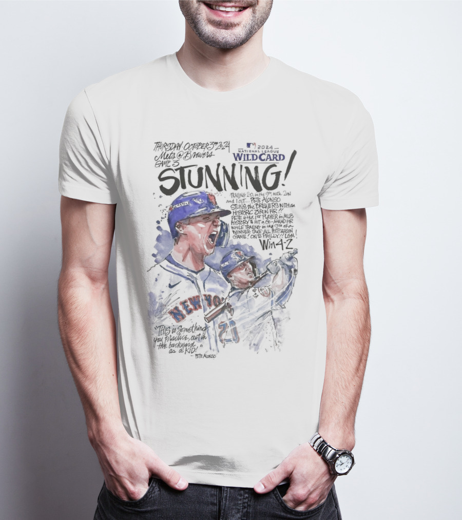 Pete Alonso New York Mets Game 3 Wild Card Series Stunning Win 4-2 T-Shirt