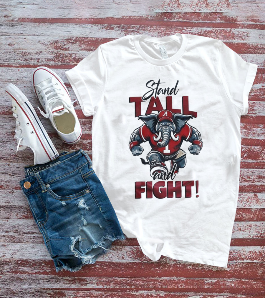 Alabama Crimson Tide Stand Tall And Fight Elephant Mascot T-Shirt