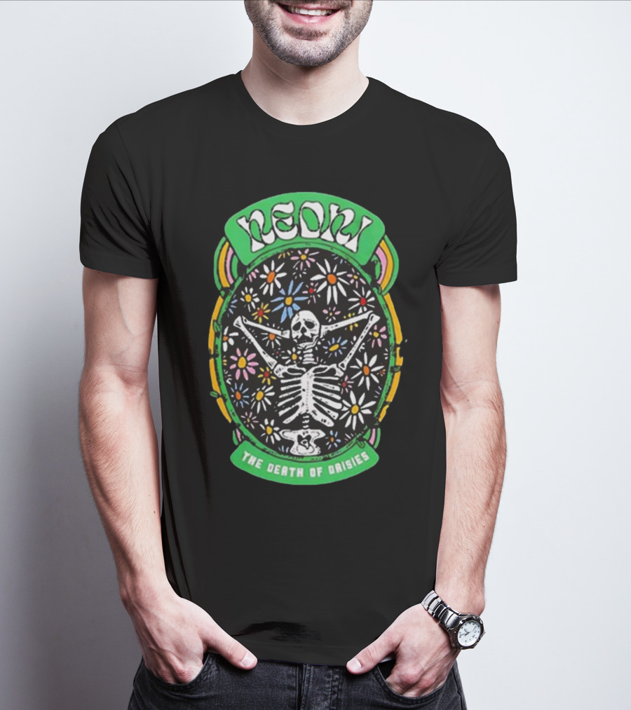 NEON Skeleton With Daisies The Death Of Daisies T-Shirt