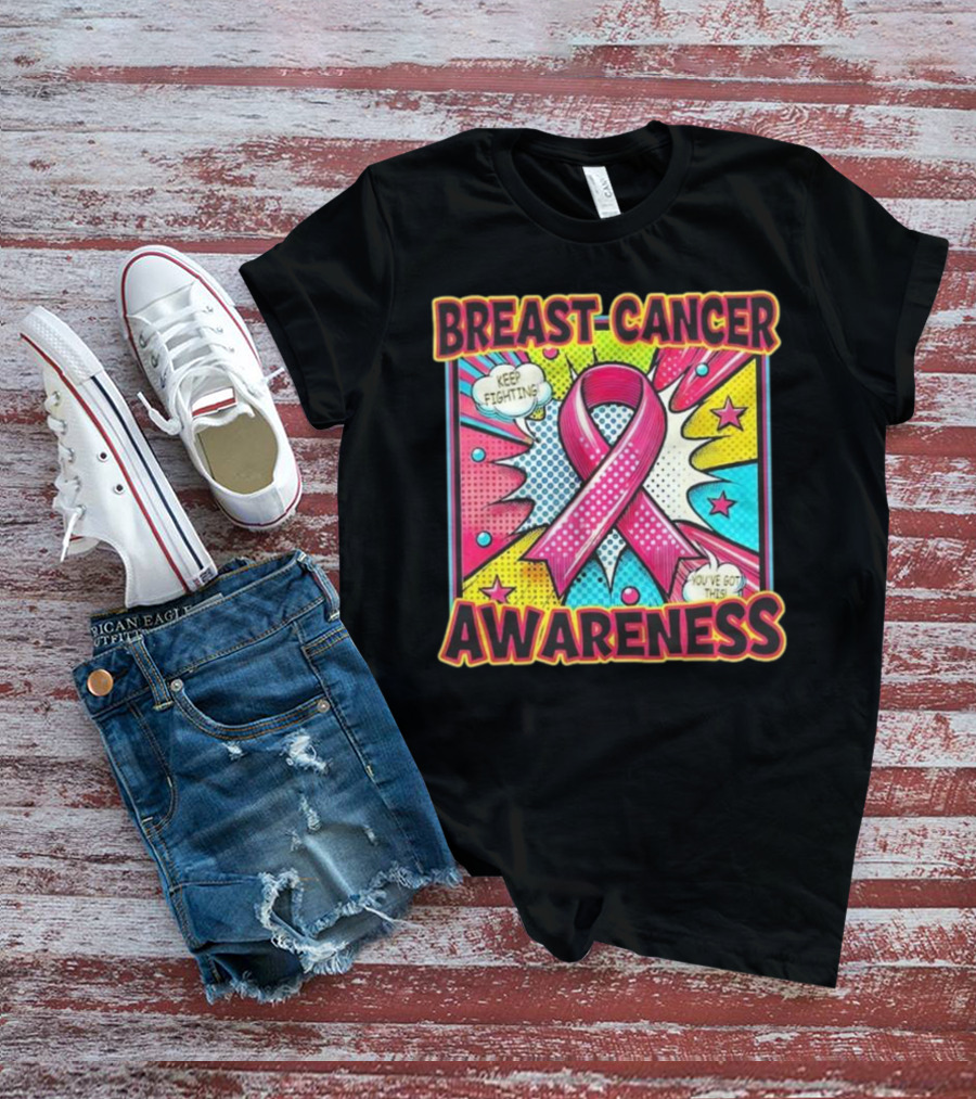 Breast Cancer Awareness Keep Fighting Pink Ribbon You've Got This Vintage Pop T-Shirt