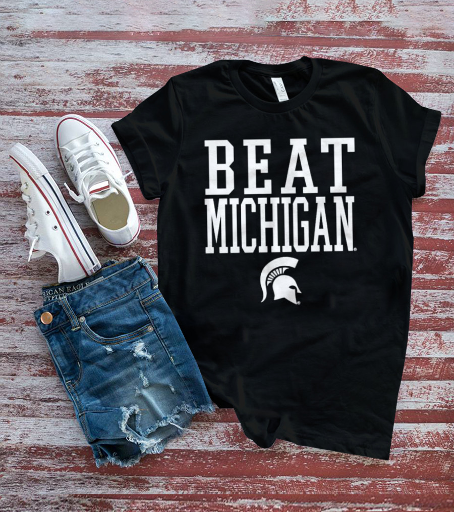 Beat Michigan Michigan State Spartans Helmet T-Shirt
