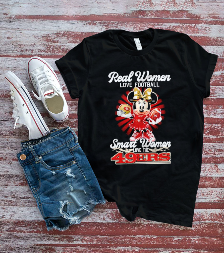 Real Women Love Football Smart Women Love The 49ers Minnie Mouse T-Shirt