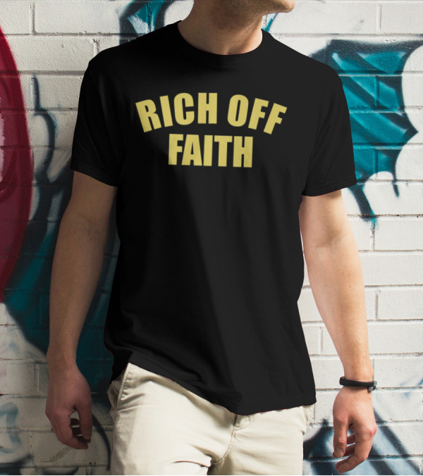 Rich Off Faith Yellow T-Shirt