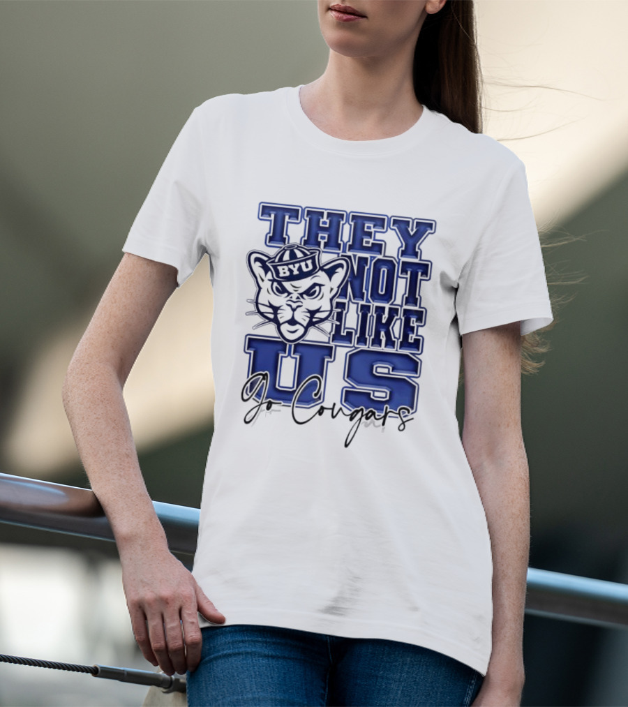 BYU Cougars They Not Like Us Go Cougars T-Shirt