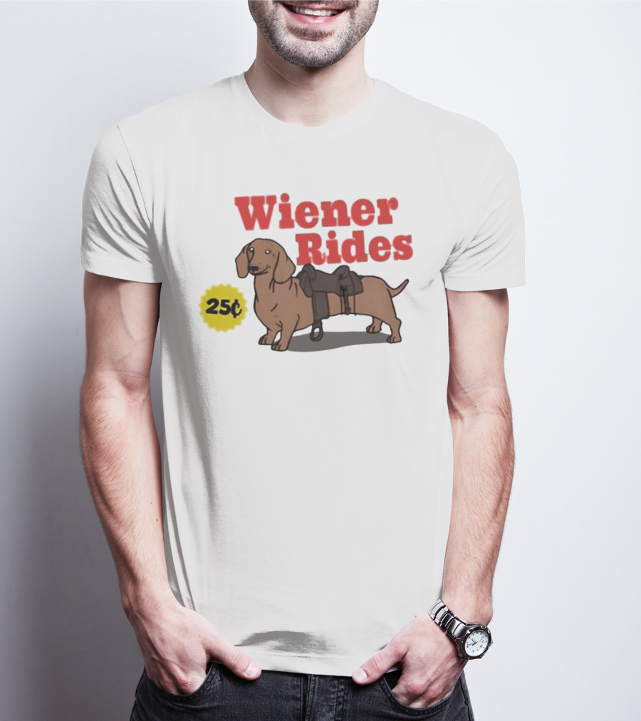 Wiener Rides 25C Dachshund With Saddle T-Shirt