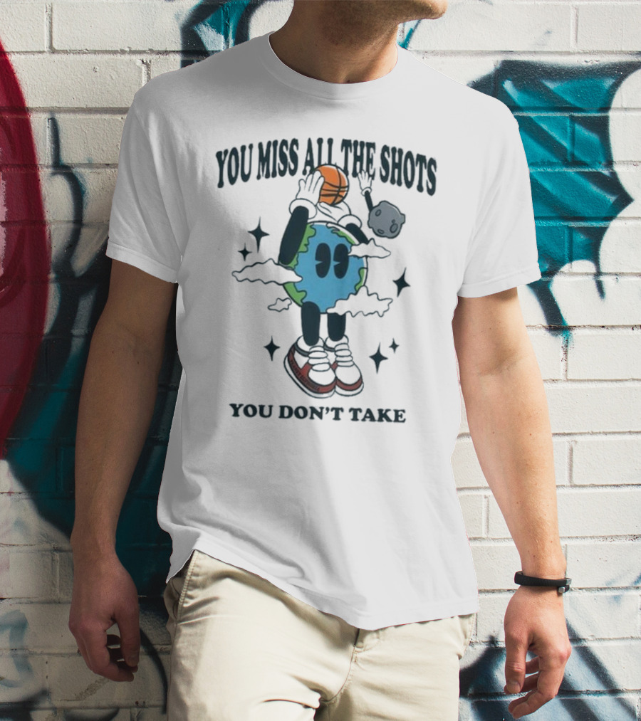 You Miss All The Shots You Don’t Take Planet Euphoria Basketball Earth Clouds Stars T-Shirt
