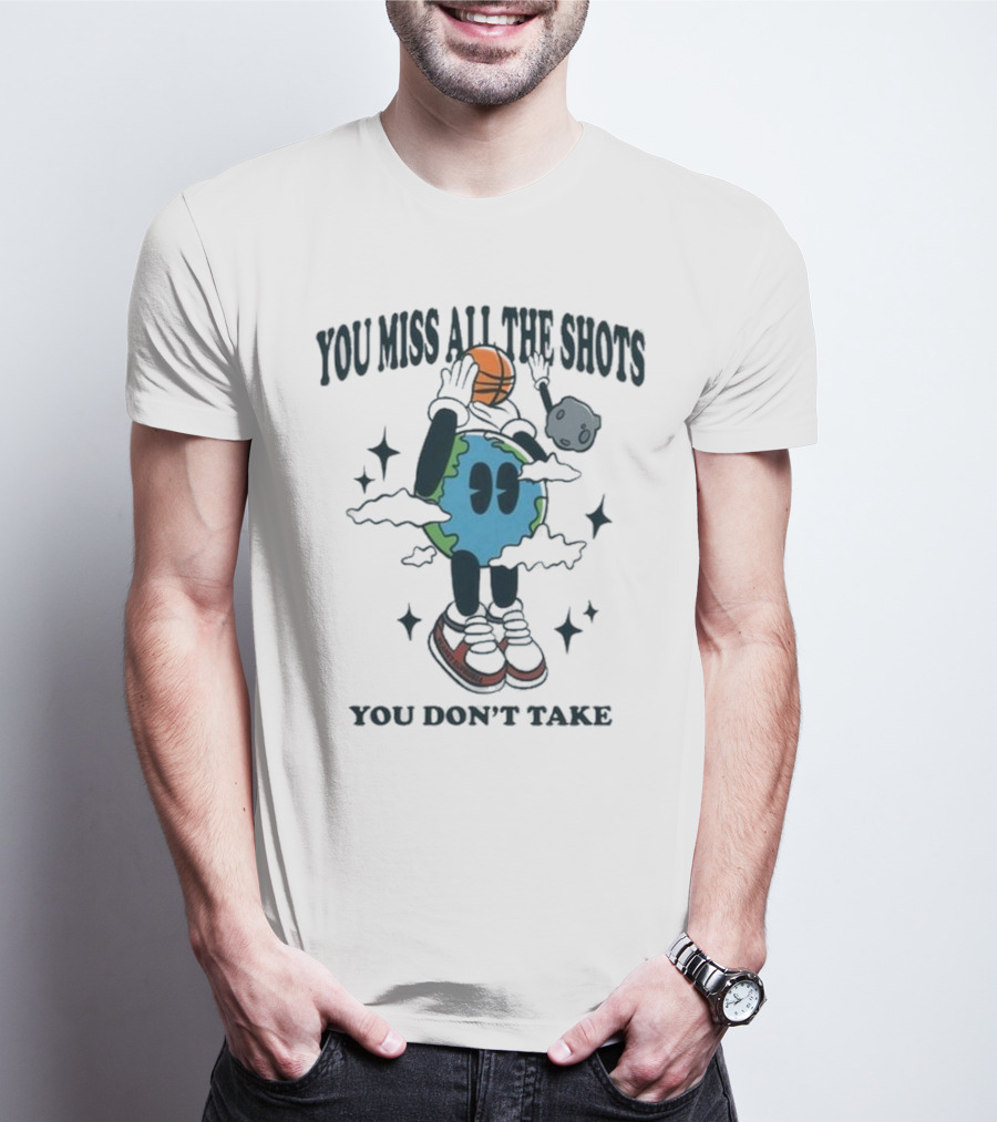 You Miss All The Shots You Don’t Take Planet Euphoria Basketball Earth Clouds Stars T-Shirt