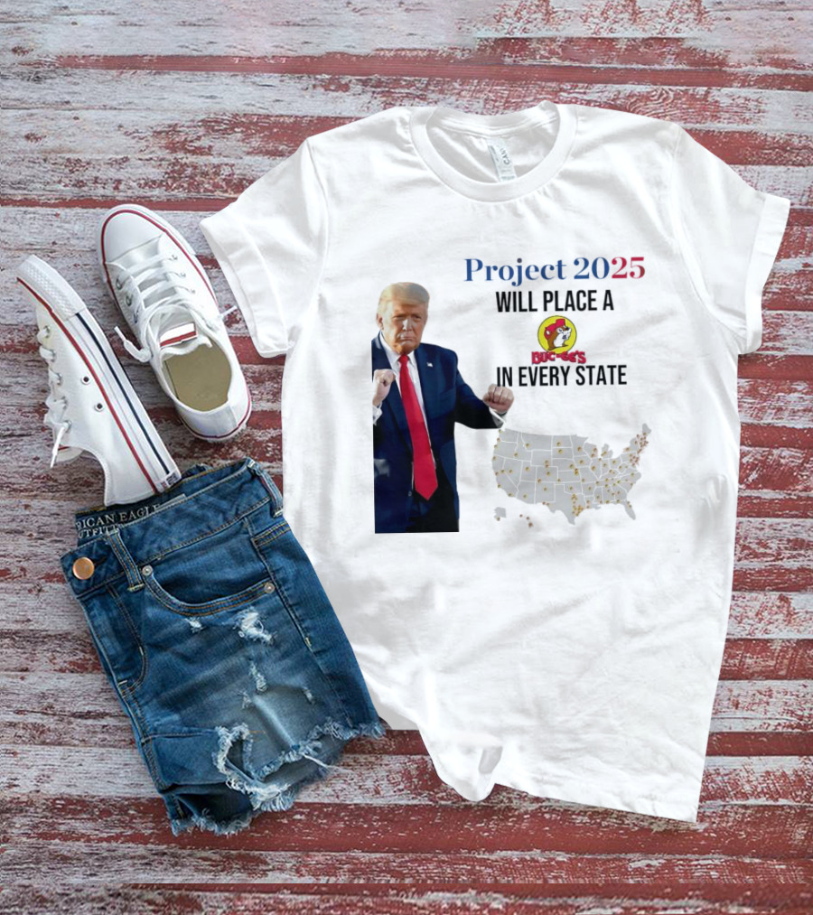 Project 2025 Will Place A Buc-ee's In Every State Map T-Shirt