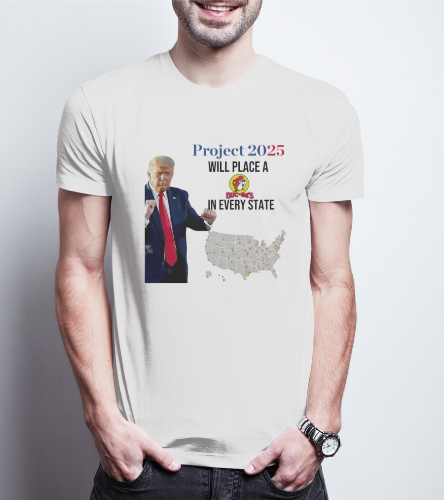 Project 2025 Will Place A Buc-ee's In Every State Map T-Shirt