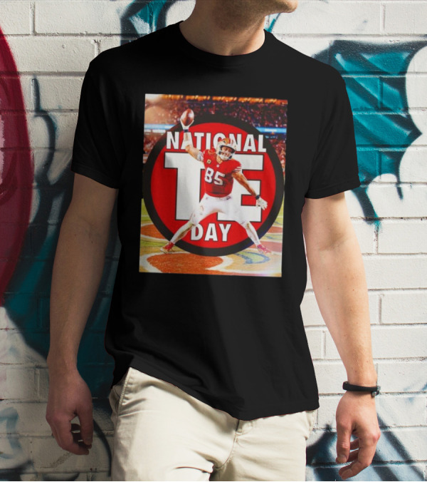 National Tight Ends Day George Kittle 85 SF 49ers Game T-Shirt