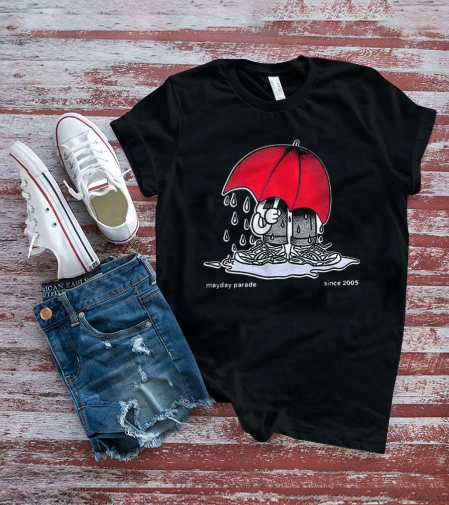 Mayday Parade Don't Rain On My Parade Since 2005 T-Shirt