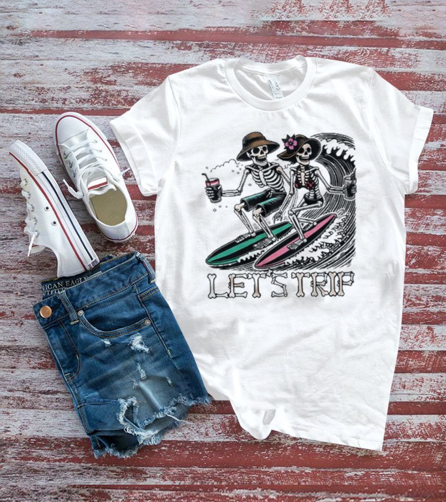 Let’s Trip Skeleton Surf Beach Vibes Retro Skeletons Surfing Waves T-Shirt