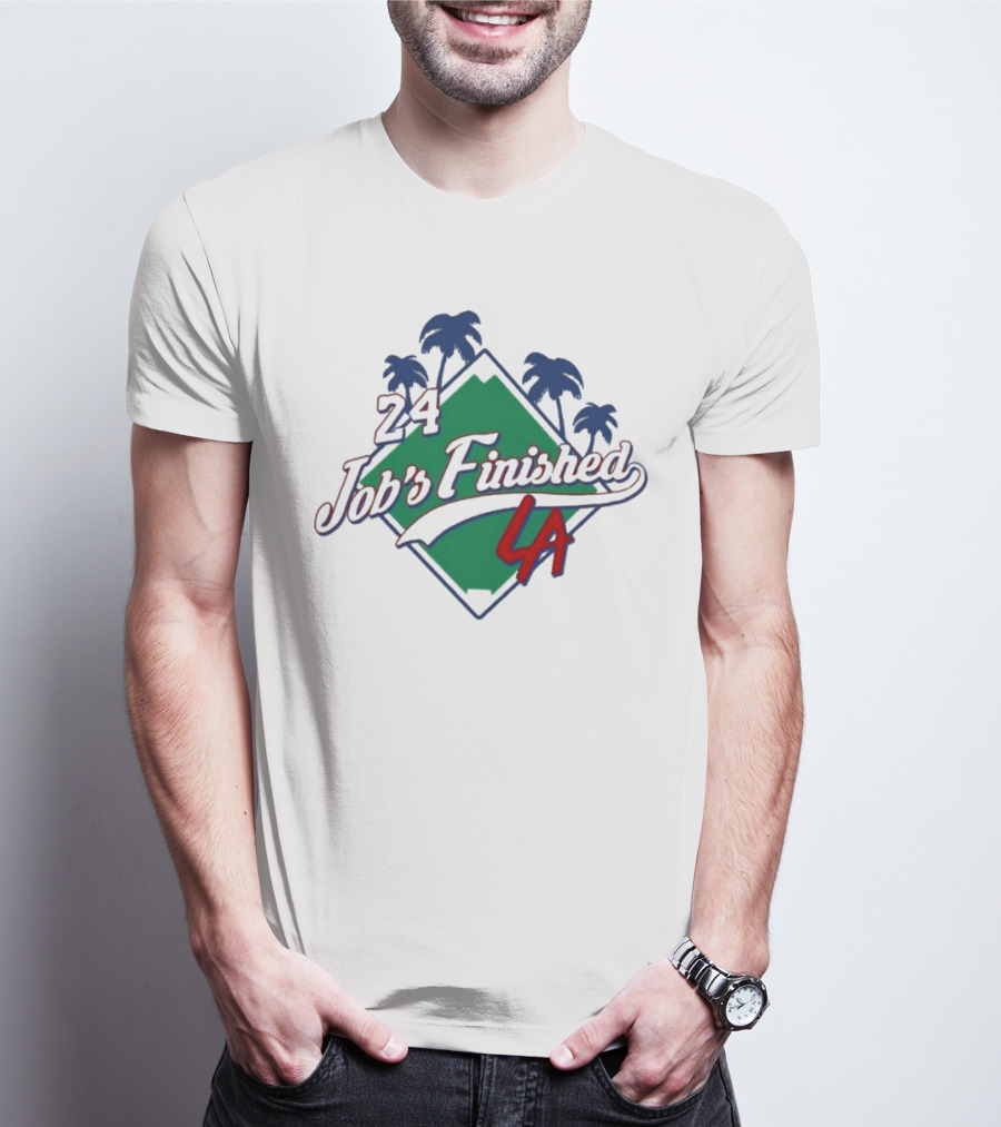 24 Job's Finished LA Dodgers Palm Trees Diamond T-Shirt