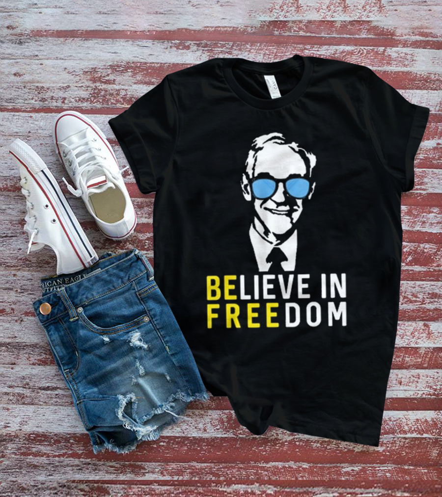 Believe In Freedom Libertarian Ron Paul Blue Sunglasses T-Shirt
