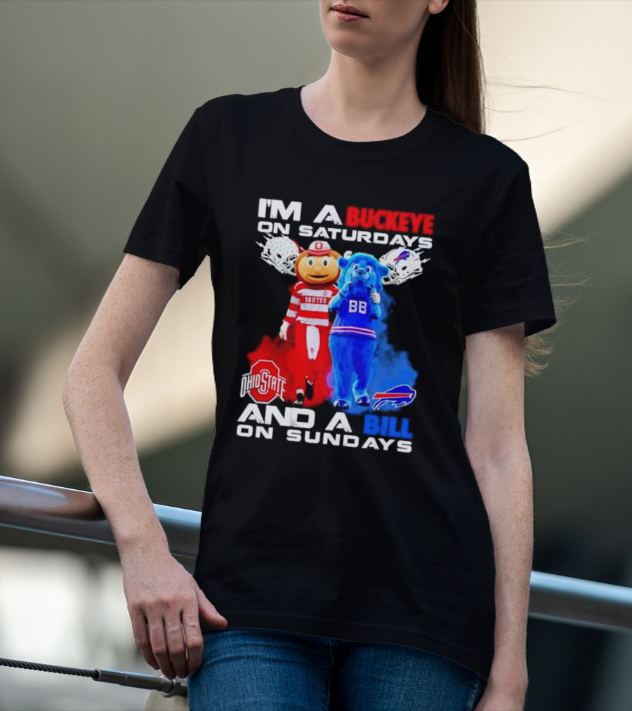 I’m A Buckeye On Saturdays And A Bill On Sundays Ohio State Buffalo Mascots Helmets T-Shirt