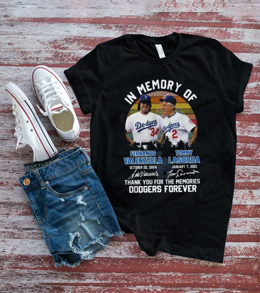 In Memory Of Fernando Valenzuela Tommy Lasorda Dodgers Forever Signatures T-Shirt