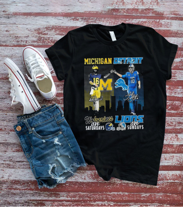 Michigan Detroit Wolverines On Saturdays Lions On Sundays T-Shirt