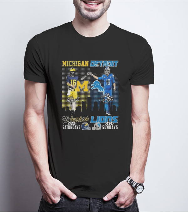 Michigan Detroit Wolverines On Saturdays Lions On Sundays T-Shirt