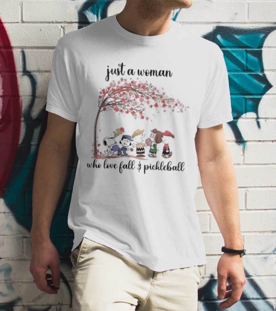 Just A Woman Who Loves Fall And Pickleball Snoopy Peanuts Charlie Brown Woodstock Linus Peppermint Patty T-Shirt