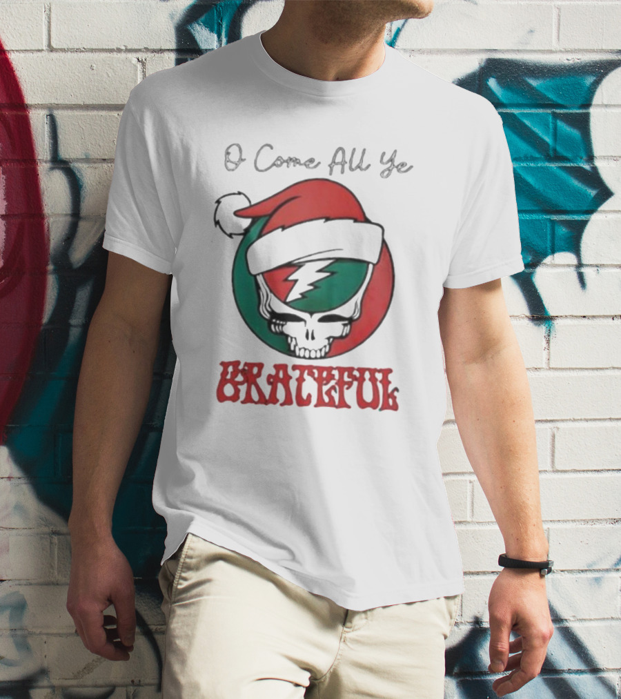 O Come All Ye Grateful Santa Skull Christmas T-Shirt
