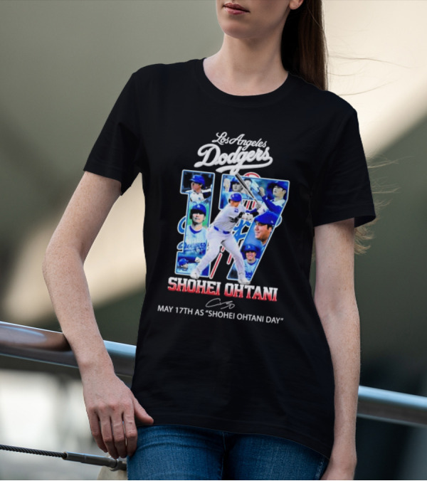 Los Angeles Dodgers Shohei Ohtani 17 May 17th As Shohei Ohtani Day Signature T-Shirt